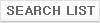 search list